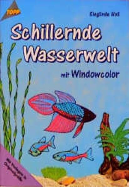 Schillernde Wasserwelt mit Windowcolor