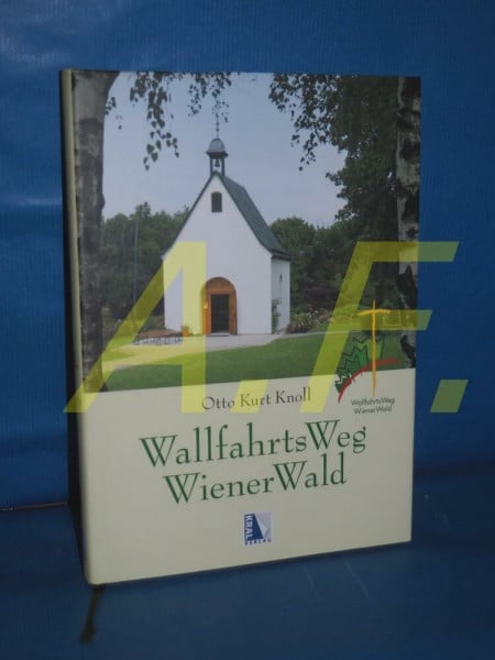 WallfahrtsWeg WienerWald