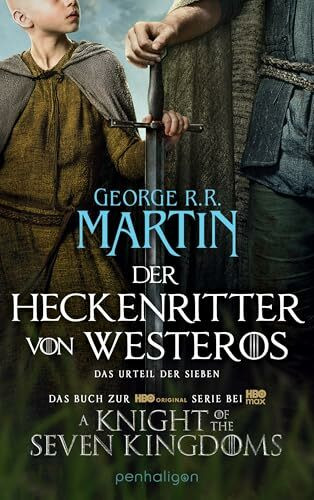 Der Heckenritter von Westeros: Das Urteil der Sieben - Das Buch zur HBO-Original-Serie "A Knight of the Seven Kingdoms" – TV-Start Januar 2026!