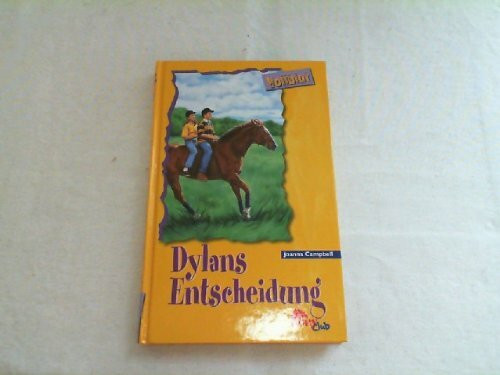 Dylans Entscheidung - Vollblut 30 (Reihe Vollblut)
