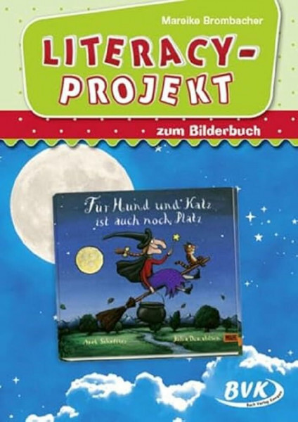 Literacy-Projekt zum Bilderbuch Für Hund und Katz ist auch noch Platz (Literacy-Projekte)