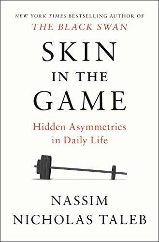 Random House Skin In The Game, Hidden Asymmetries In Daily Life
