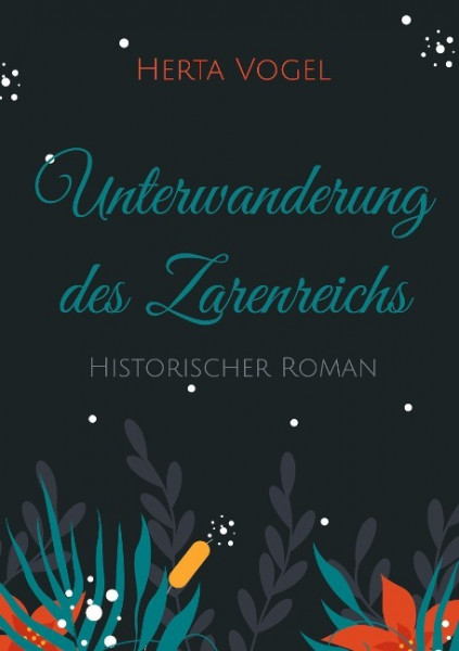 Unterwanderung des Zarenreichs