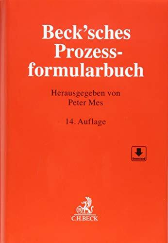 Beck'sches Prozessformularbuch: Mit Freischaltcode zum Download der Formulare (ohne Anmerkungen)