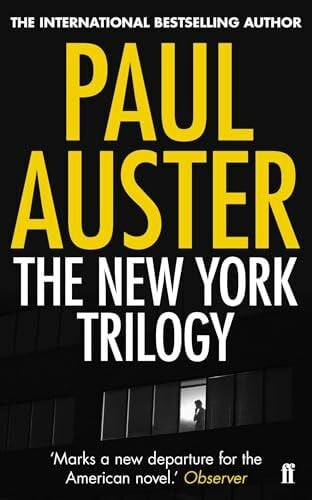 The New York Trilogy: City of Glass, Ghosts, The Locked Room
