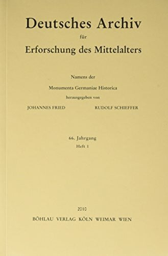 Deutsches Archiv für Erforschung des Mittelalters 66. Jahrgang 2010, Heft 1