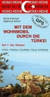 Mit dem Wohnmobil durch die Türkei: Teil 1: Der Westen
