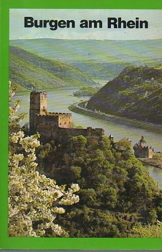 Burgen am Rhein.