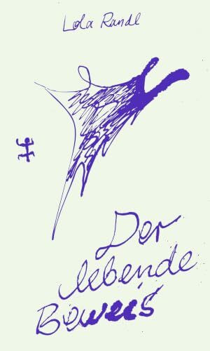 Der lebende Beweis: Roman