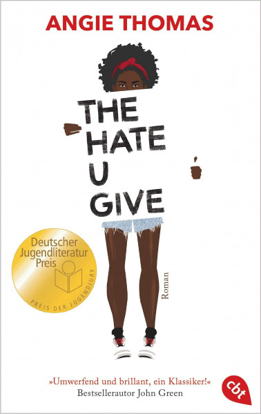 The Hate U Give: Der bahnbrechende und vielfach ausgezeichnete Bestsellerroman über strukturellen Rassismus