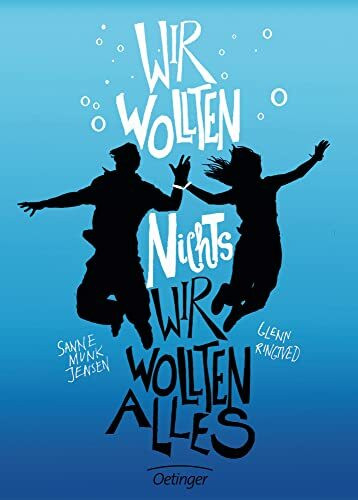 Wir wollten nichts. Wir wollten alles