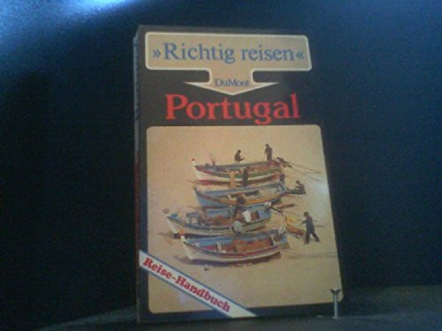 Portugal: Reise-Handbuch (DuMont Richtig Reisen)