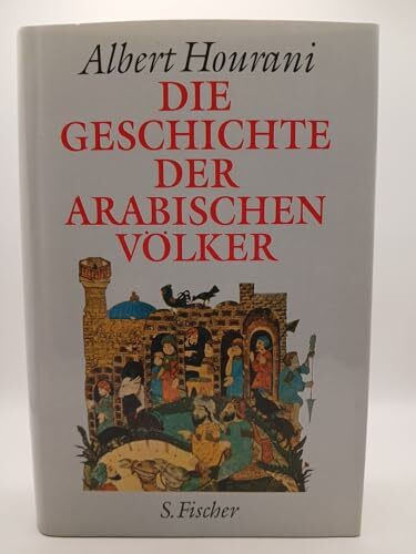 Die Geschichte der arabischen Völker