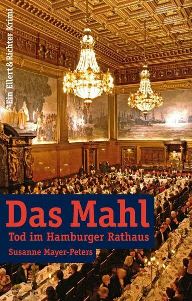 Das Mahl: Tod im Hamburger Rathaus