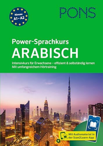 PONS Power-Sprachkurs Arabisch: Intensivkurs für Erwachsene - effizient & selbstständig lernen - mit Scan2Learn-App