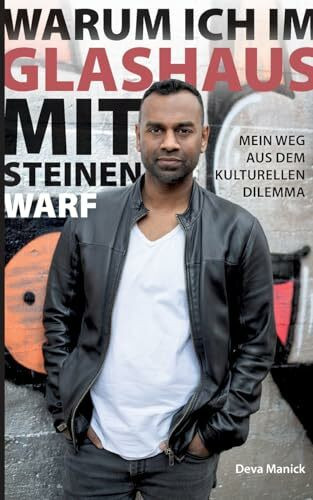 Warum ich im Glashaus mit Steinen warf: Mein Weg aus dem kulturellen Dilemma