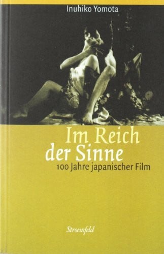 Im Reich der Sinne - 100 Jahre japanischer Film