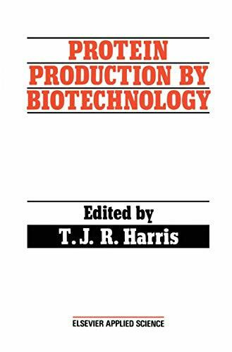 Protein Production by Biotechnology (Elsevier Applied Biotechnology Series)