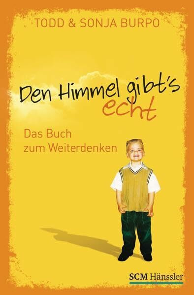 Den Himmel gibt's echt - Das Buch zum Weiterdenken