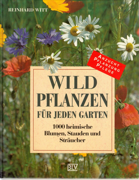 Wildpflanzen für jeden Garten