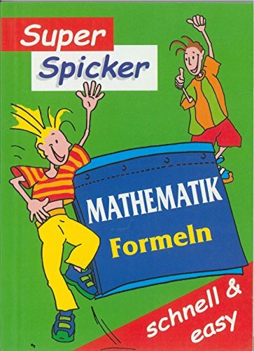Super Spicker. Mathematik. Formeln