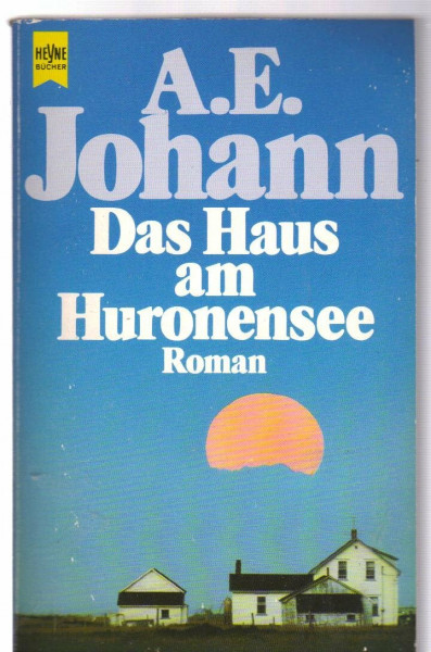 Das Haus am Huronensee