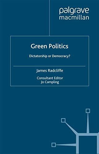 Green Politics: Dictatorship or Democracy?