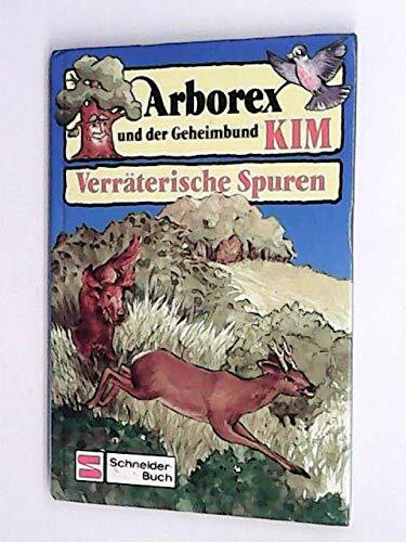 Arborex und der Geheimbund Kim / Verräterische Spuren