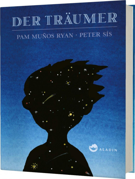 Der Träumer: Ausgezeichnet mit dem Deutschen Jugendliteraturpreis 2015, Kategorie Kinderbuch