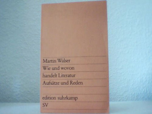 Wie und wovon handelt Literatur?