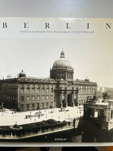 Berlin: Photographien