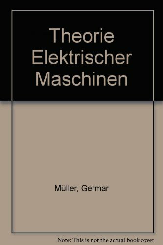 Theorie elektrischer Maschinen (Elektrische Maschinen)