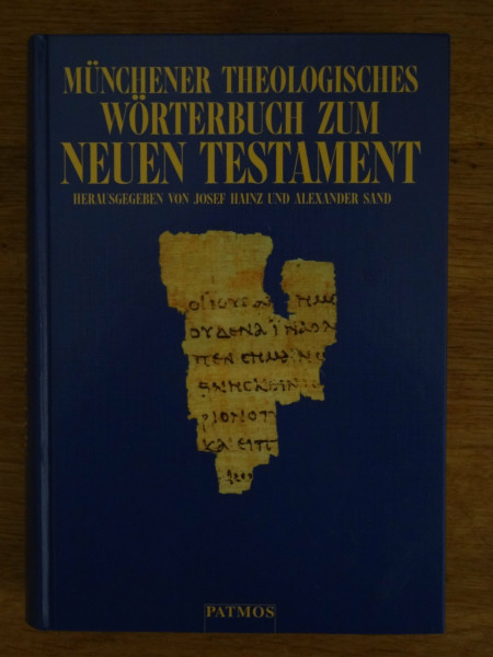 Münchener Theologisches Wörterbuch zum Neuen Testament