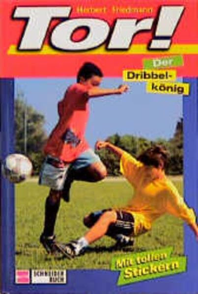 Tor!, Bd.2, Der Dribbelkönig