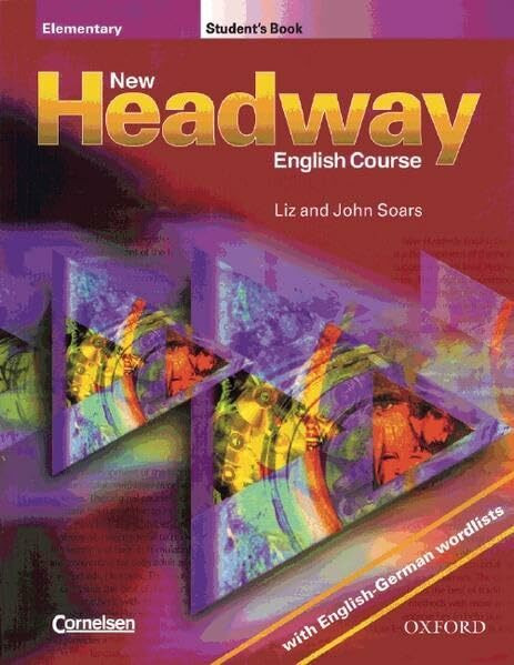 New Headway English Course: Elementary, Student's Book, with English-German wordlists