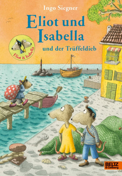 Eliot und Isabella und der Trüffeldieb: Mit vielen farbigen Bildern (Eliot und Isabella, 6)