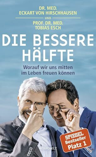 Die bessere Hälfte: Worauf wir uns mitten im Leben freuen können