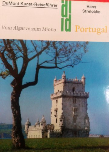 Portugal: Vom Algarve zum Minho (DUMONT Kunst-Reiseführer)