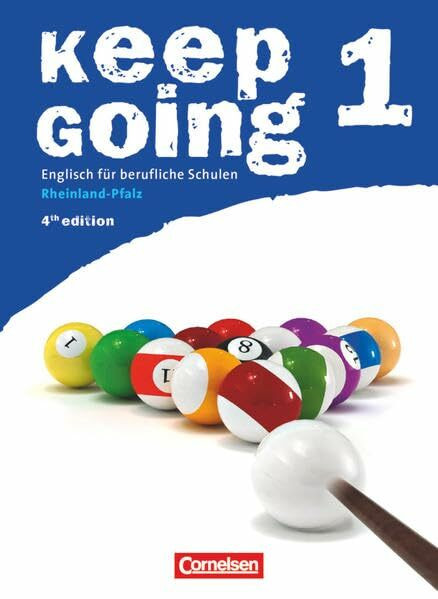 Keep Going - Englisch für berufliche Schulen - Fourth Edition - Rheinland-Pfalz - A2: Band 1: Schülerbuch