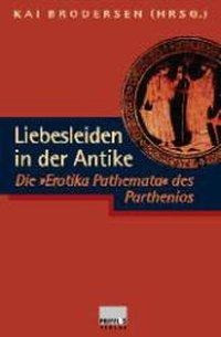 Liebesleiden in der Antike