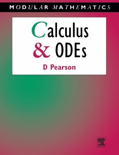 Calculus & Ordinary Differential Equations (Modular Mathematics Series)
