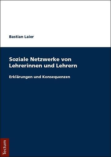 Soziale Netzwerke von Lehrerinnen und Lehrern