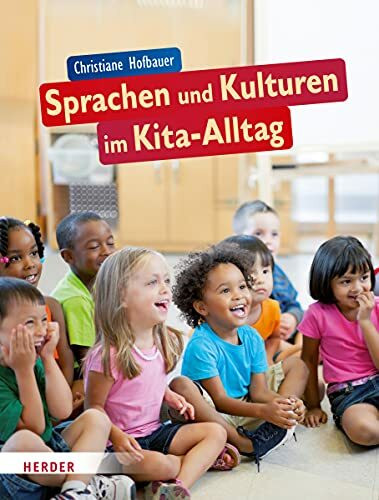 Sprachen und Kulturen im Kita-Alltag