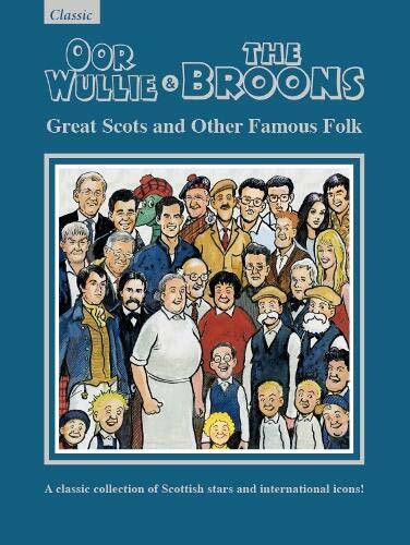The Broons & Oor Wullie Giftbook (The Broons & Oor Wullie Giftbook: Great Scots and Other Famous Folks)