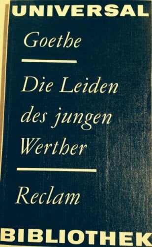 Lektürehilfen Johann Wolfgang von Goethe "Die Leiden des jungen Werther"