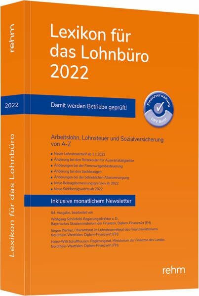 Lexikon für das Lohnbüro 2022: Arbeitslohn, Lohnsteuer und Sozialversicherung von A-Z