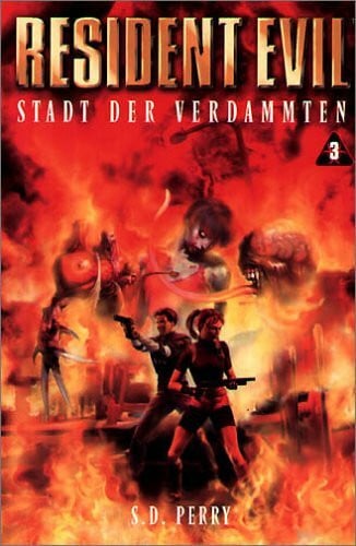 Resident Evil 03. Stadt der Verdammten.