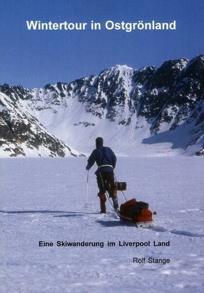Wintertour in Ostgrönland: Eine Skitour im Liverpool Land
