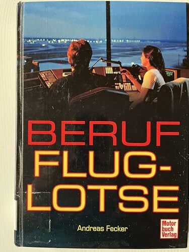 Beruf Fluglotse