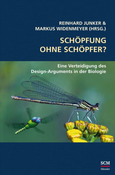 Schöpfung ohne Schöpfer?: Eine Verteidigung des Design-Arguments in der Biologie